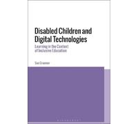 Sue Cranmer Disabled Children and Digital Technologies (Tascabile)