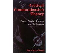 Sue Curry Jansen Critical Communication Theory (Tascabile)