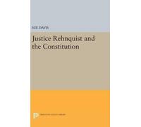 Sue Davis Justice Rehnquist and the Constitution (Copertina rigida)