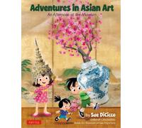 Sue DiCicco Adventures in Asian Art (Copertina rigida)
