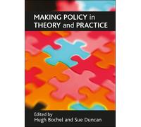 Sue Duncan Making policy in theory and practice (Tascabile)