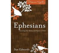 Sue Edwards Ephesians - Discovering Your Identity and Purpose in Chr (Tascabile)