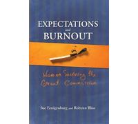 Sue Eenigenburg Robynn Bliss Expectations and Burnout (Tascabile)