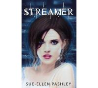 Sue-Ellen Pashley Streamer: A new adult romantic fantasy (Tascabile)