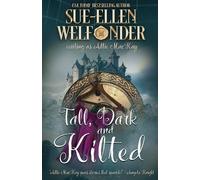Sue-Ellen Welfonder Tall, Dark, and Kilted (Tascabile) Ravenscraig Legacy