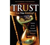 Sue Farley Trust Are You Kidding? (Tascabile)