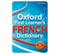Sue Finnie Daniele Bourdais Oxford First Learner's French Dictionary (Tascabile)