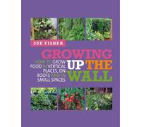 Sue Fisher Growing Up the Wall (Tascabile)