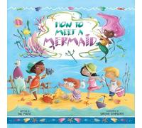 Sue Fliess How to Meet a Mermaid (Copertina rigida) Magical Creatures and Crafts