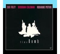 Sue Foley - Time Bomb by Sue Foley (2011) Audio CD