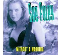 Sue Foley - Without a Warning [Us