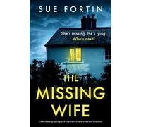 Sue Fortin The Missing Wife (Tascabile)