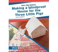 Sue Gagliardi Making a Windproof House for the Three Little P (Copertina rigida)