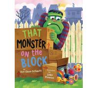 Sue Ganz-Schmitt That Monster on the Block (Copertina rigida)