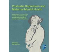 Sue Gellhorn Postnatal Depression and Maternal Mental Health (Tascabile)