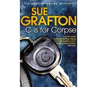 Sue Grafton C is for Corpse (Tascabile) Kinsey Millhone Alphabet series