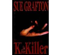 Sue Grafton K Is for Killer (Copertina rigida)