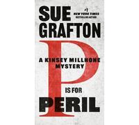 Sue Grafton P is for Peril (Tascabile) Kinsey Millhone Novel