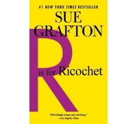 Sue Grafton R is for Ricochet (Tascabile) Kinsey Millhone Novel