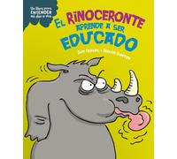 Sue Graves El rinoceronte aprende a ser educado (Un libro para enten (Tascabile)
