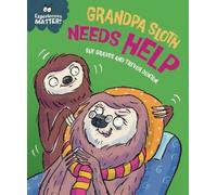 Sue Graves Experiences Matter: Grandpa Sloth Needs Help (Copertina rigida)