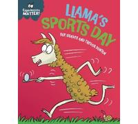 Sue Graves Experiences Matter: Llama's Sports Day (Copertina rigida)