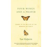 Sue Halpern Four Wings and a Prayer (Tascabile)