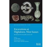 Sue Harrington Martin Welch+ Mark Ga Excavations at Highdown, West (Tascabile)