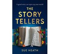 Sue Heath The Storytellers (Tascabile)