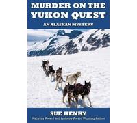 Sue Henry Murder on the Yukon Quest (Tascabile) Alaskan Mystery