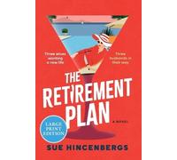 Sue Hincenbergs The Retirement Plan (Tascabile)
