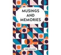 Sue Hollings Musings and Memories (Tascabile)