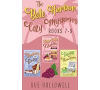 Sue Hollowell Belle Harbor Cozy Mysteries - Books 7 - 9 (Tascabile)