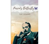 Sue Howard Puccini's Butterfly (Tascabile)