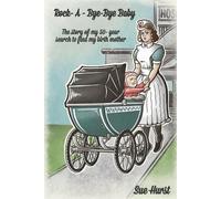 Sue Hurst Rock-A-Bye-Bye-Baby (Tascabile)