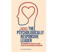Sue Knowles Gill I’Anson The Psychologically Responsive Leader (Tascabile)