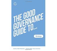 Sue Lawrence The Good Governance Guide to Strategy (Tascabile)