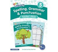 Sue Lloyd Sara Wernh Spelling, Grammar & Punctuation Teacher’s Book (Tascabile)