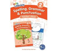 Sue Lloyd Sara Wernh Spelling, Grammar & Punctuation Teacher’s Book (Tascabile)