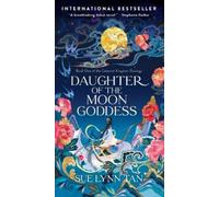 Daughter of the Moon Goddess: A Novel