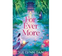 Sue Lynn Tan For Ever More (Copertina rigida) (PRESALE 29/10/2026)
