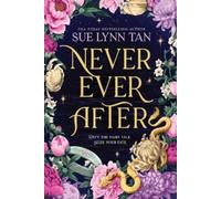 Sue Lynn Tan Never Ever After (Copertina rigida) Never Ever After
