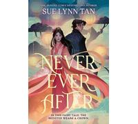 Sue Lynn Tan Never Ever After (Tascabile) Never Ever After