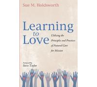 Sue M Holdsworth Learning to Love (Tascabile)