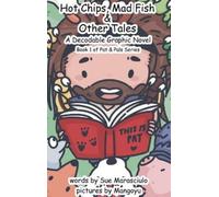 Sue Marasciulo Hot Chips, Mad Fish & Other Tales (Copertina rigida) Pat & Pals