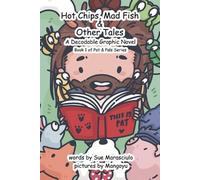 Sue Marasciulo Hot Chips, Mad Fish & Other Tales (Tascabile) Pat & Pals