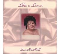Sue Mcneill - Like A Lover