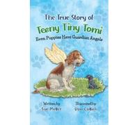 Sue Meller The True Story of Teeny Tiny Tomi (Copertina rigida)