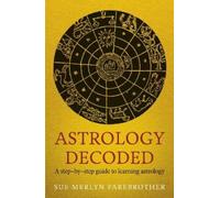 Sue Merlyn Farebrother Astrology Decoded (Tascabile)