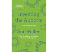 Sue Miller Inventing the Abbotts (Tascabile)